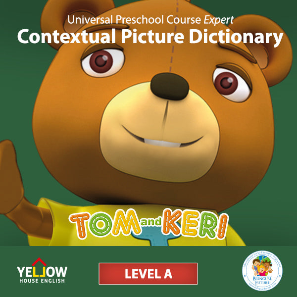 The Tom and Keri Level A Contextual Picture Dictionary